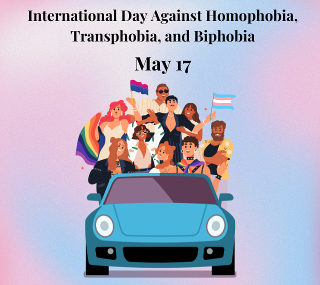 Against a background the colours of the transgender flag (blue, pink, and white) are the words “International Day Against Homophobia, Transphobia, and Biphobia May 17.” Below the text is a graphic of a teal-coloured car filled with passengers holding bisexual, transgender, and queer flags. 